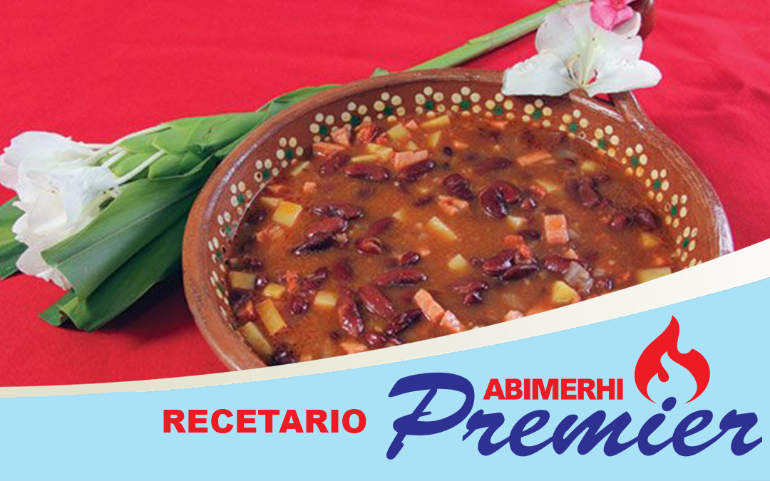 RECETARIO ABIMERHI PREMIER: POTAJE DE FRIJOL COLORADO