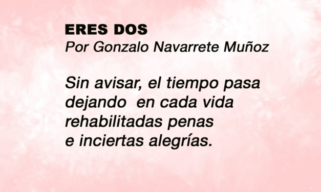 ERES DOS