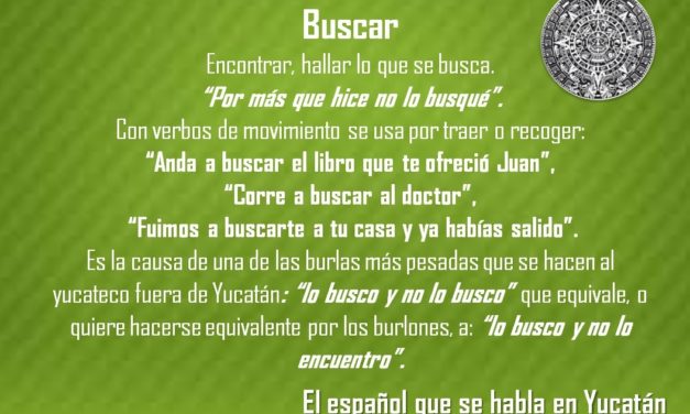BUSCAR: «POR MÁS QUE HICE NO LO BUSQUE»