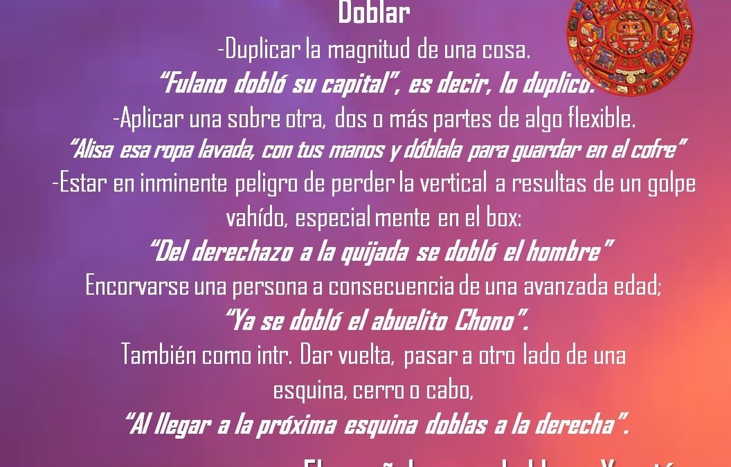 DOBLAR: «FULANO DOBLÓ SU CAPITAL»