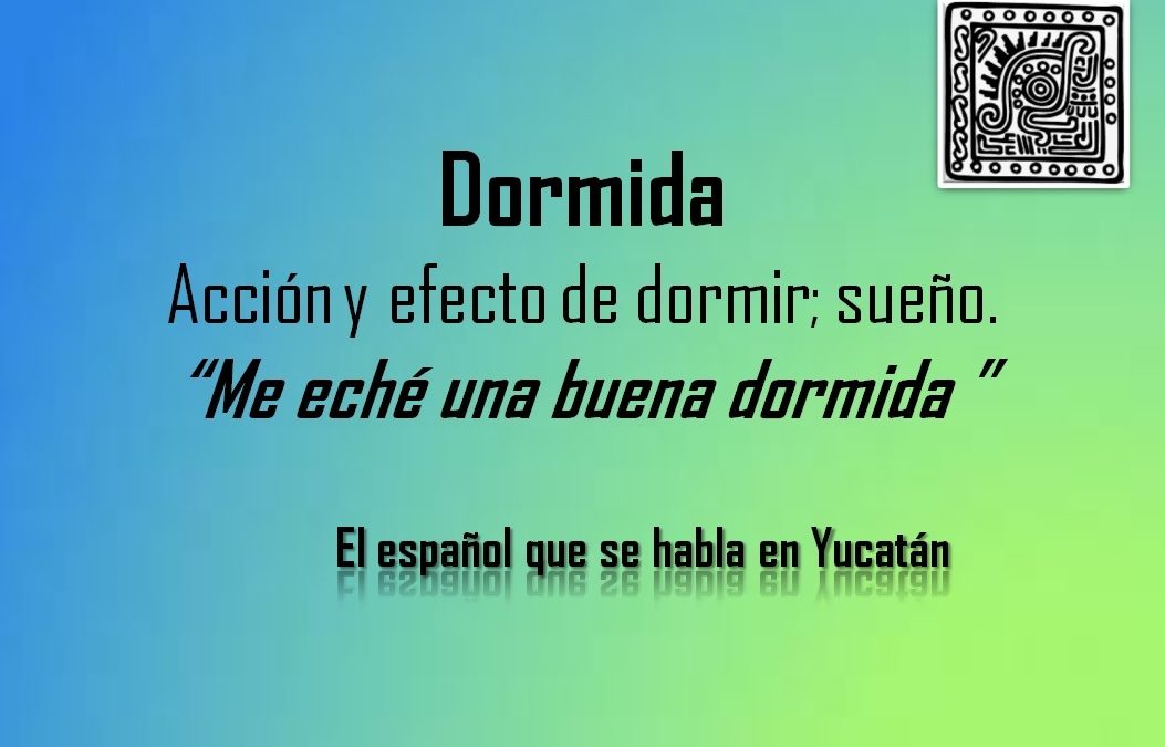 DORMIDA: «ME ECHÉ UNA BUENA DORMIDA»