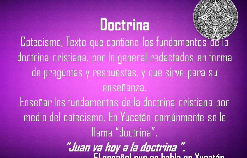 DOCTRINA: «JUAN VA HOY A LA DOCTRINA»