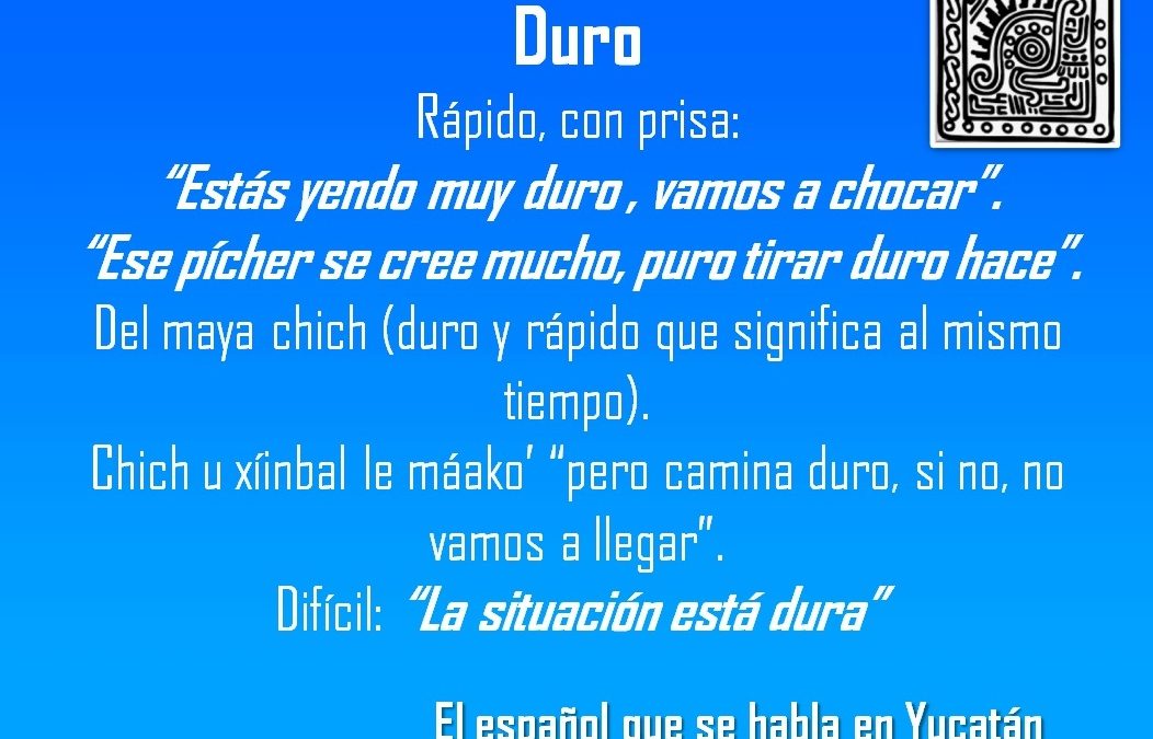DURO: «ESTÁS YENDO MUY DURO»