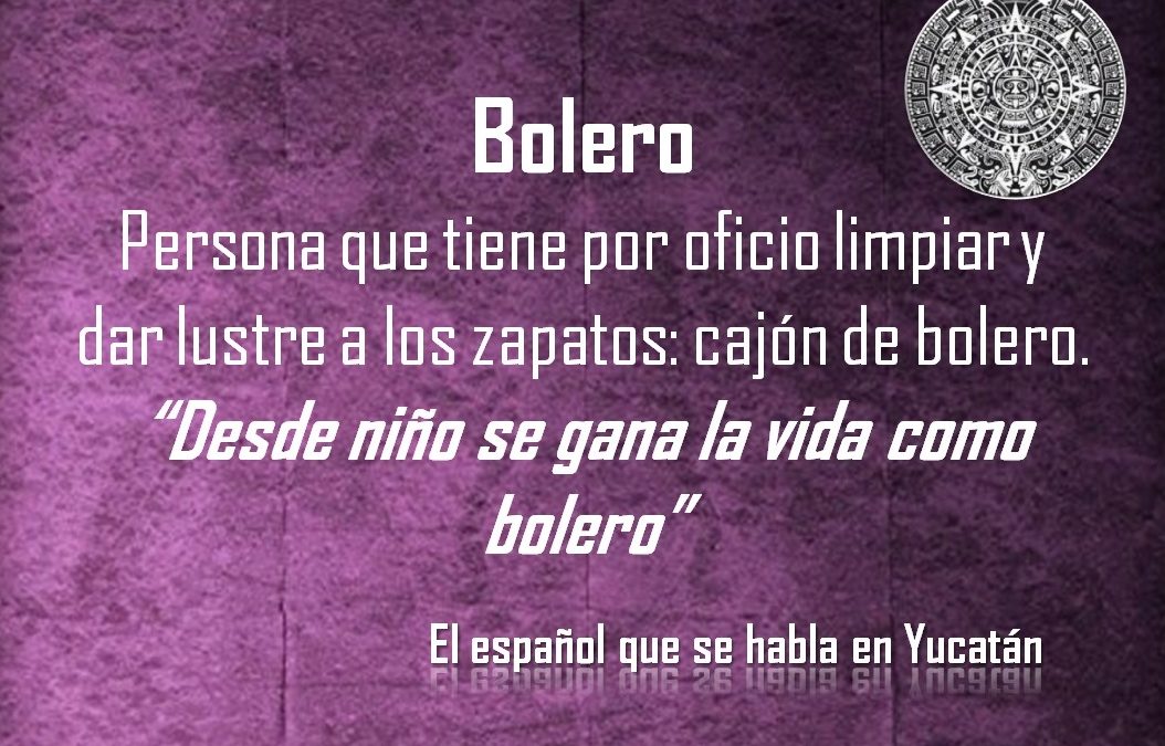 BOLERO: «DESDE NIÑO SE GANA LA VIDA COMO BOLERO»