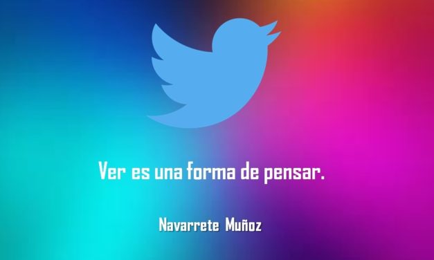 VER ES UNA FORMA DE PENSAR