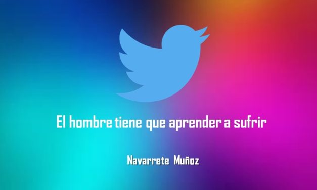 EL HOMBRE TIENE QUE APRENDER A SUFRIR