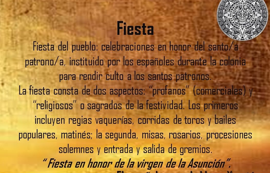 FIESTA: » FIESTA EN HONOR A LA VIRGEN DE LA ASUNCIÓN»
