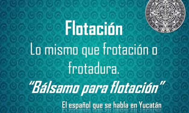 FLOTACIÓN: «BÁLSAMO PARA FLOTACIÓN»