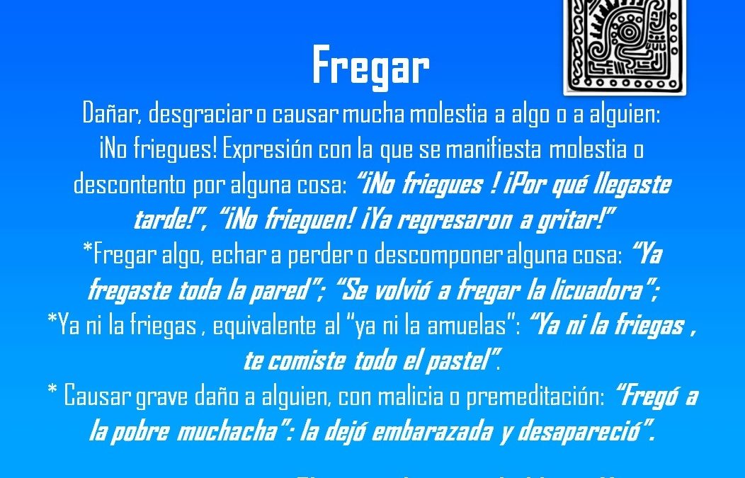 FREGAR: «SE VOLVIÓ A FREGAR LA LICUADORA»