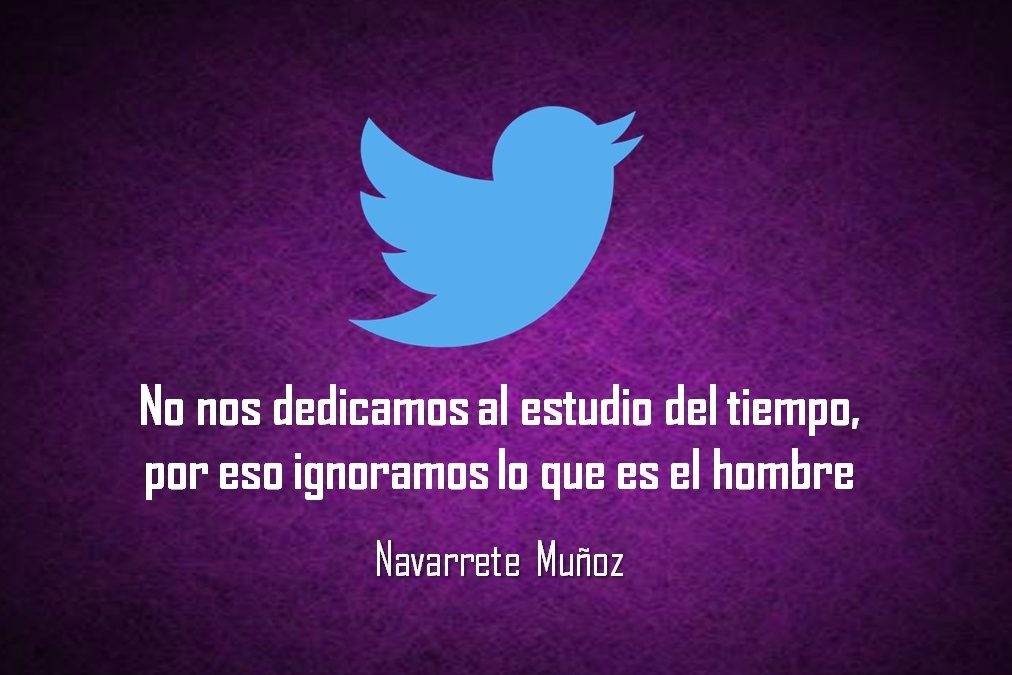 NO NOS DEDICAMOS AL ESTUDIO DEL TIEMPO, POR ESO IGNORAMOS LO QUE ES EL HOMBRE