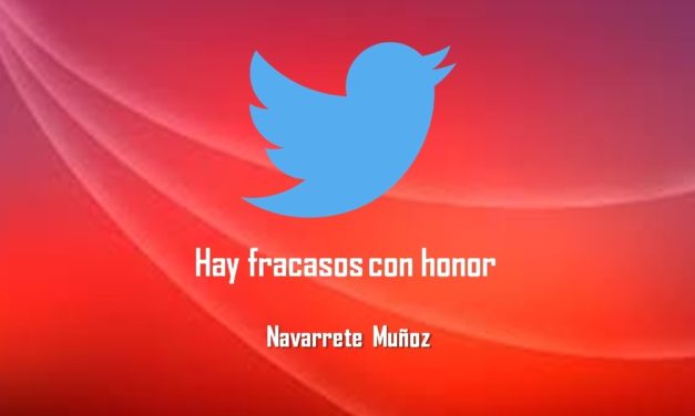 HAY FRACASOS CON HONOR