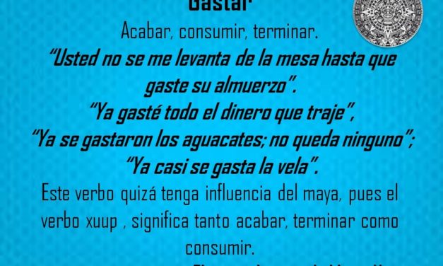 GASTAR: «YA GASTÉ TODO EL DINERO QUE TRAJE»