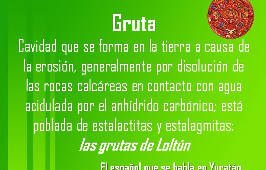 GRUTAS:  LAS GRUTAS DE LOLTÚN