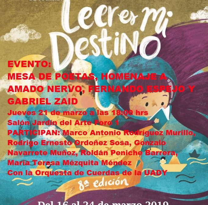EVENTO FILEY 2019. MESA DE POETAS, HOMENAJE A AMADO NERVO, FERNANDO ESPEJO Y GABRIEL ZAID