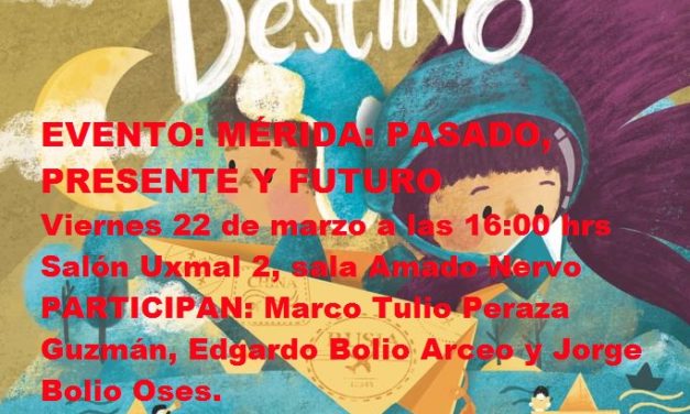 EVENTO FILEY 2019. MÉRIDA: PASADO, PRESENTE Y FUTURO