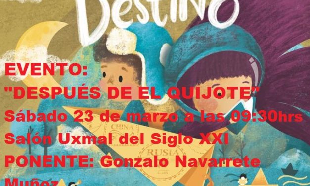 EVENTO FILEY 2019.  «DESPUÉS DE EL QUIJOTE»