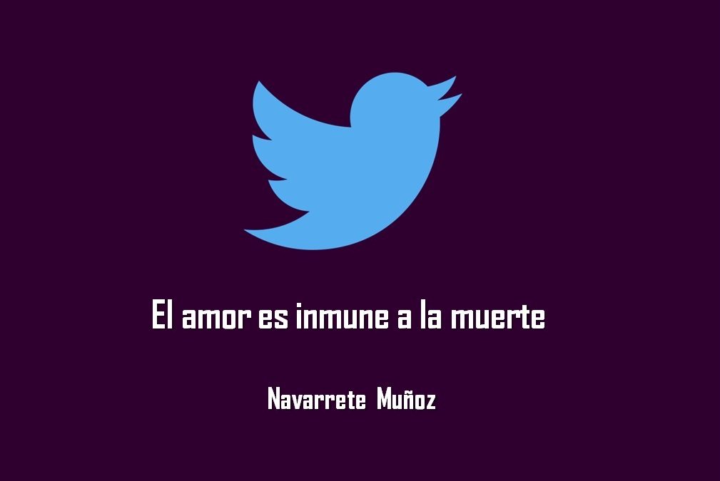EL AMOR ES INMUNE A LA MUERTE