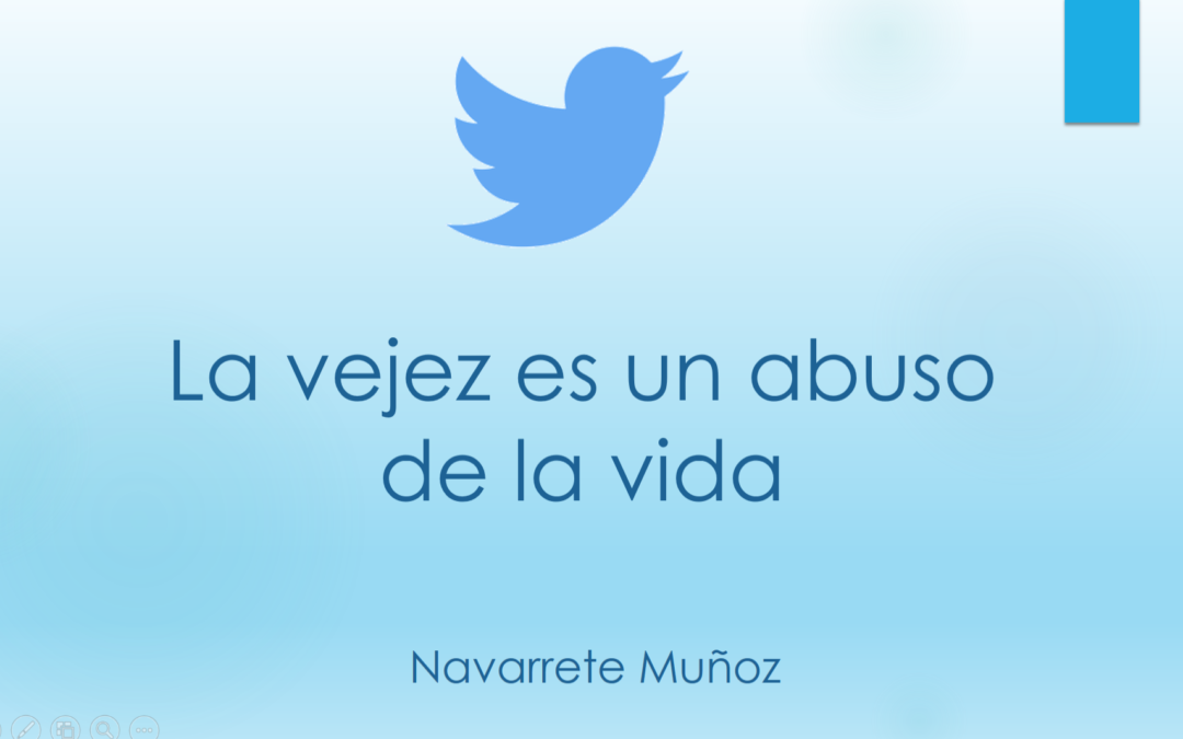 LA VEJEZ