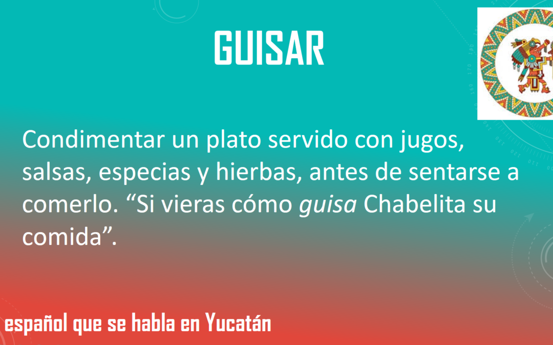 GUISAR: «SI VIERAS CÓMO GUISA CHABELITA SU COMIDA».