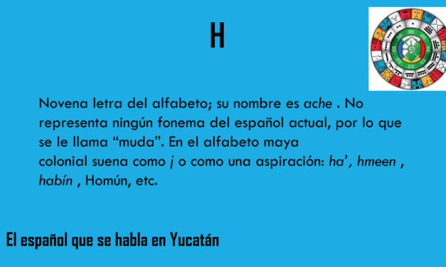 H: «NOVENA LETRA DEL ALFABETO»