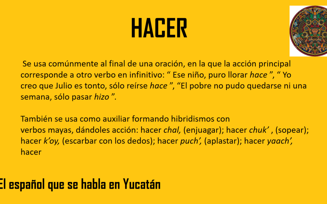HACER: «ESE NIÑO, PURO LLORAR HACE»