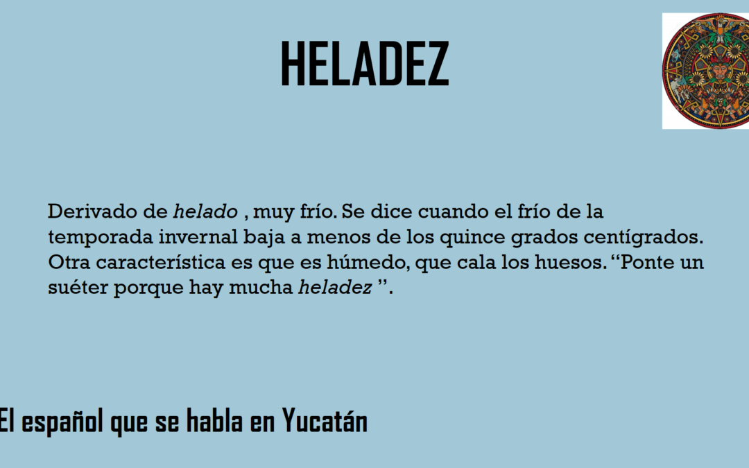 HELADEZ: «DERIVADO DE HELADO»
