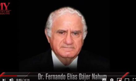 VIDEO: DR. FERNANDO ELÍAS DÁJER NAHUM