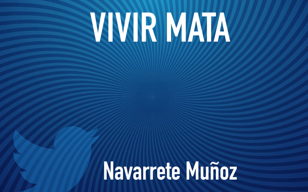 TUIT: VIVIR MATA