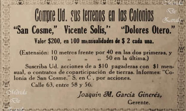 Venta de terrenos en la Mérida de antaño