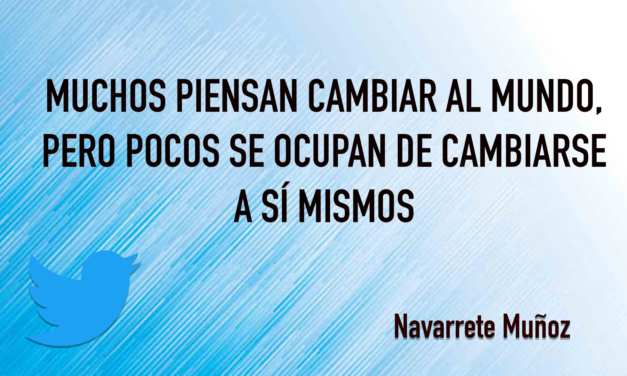 TUIT: CAMBIARSE A SÍ MISMOS