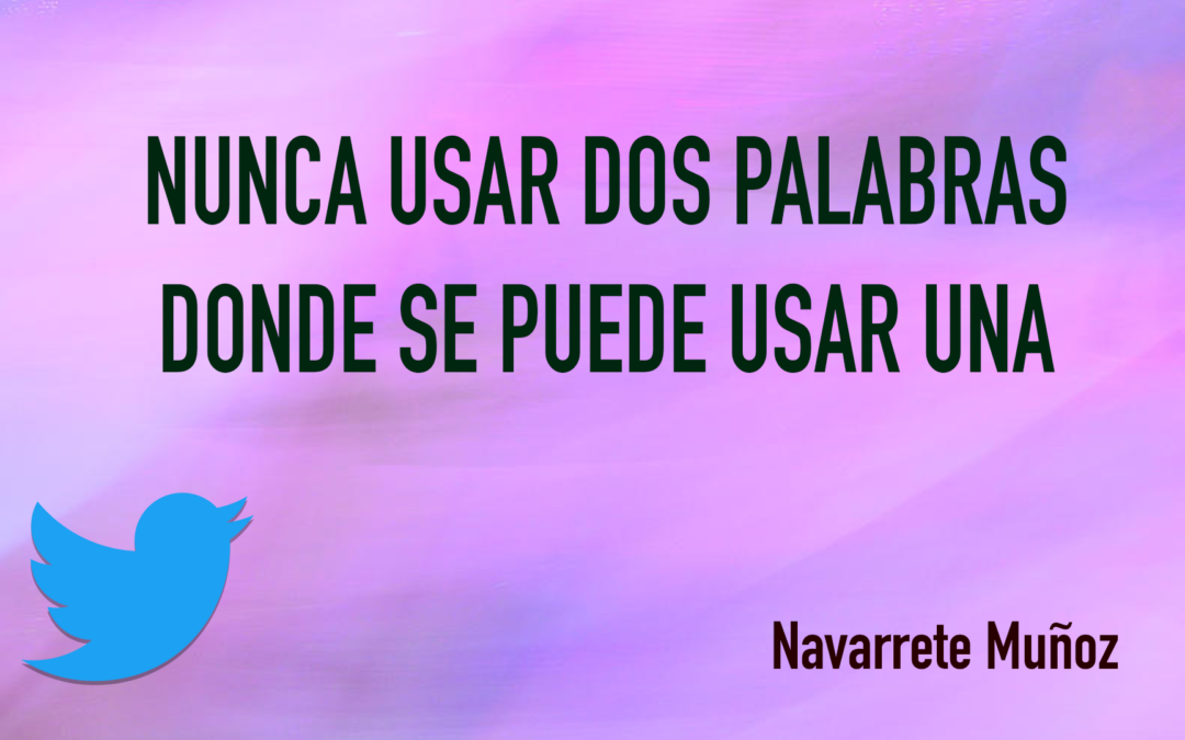 TUIT: NUNCA USAR DOS PALABRAS