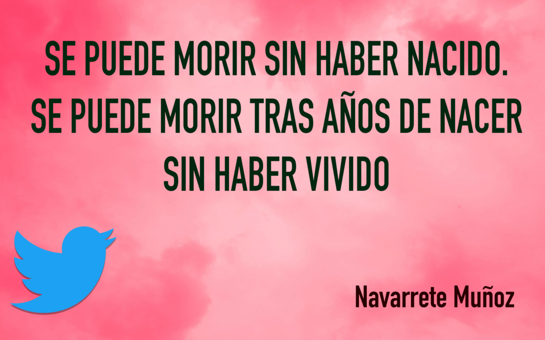 TUIT: SE PUEDE MORIR SIN HABER NACIDO