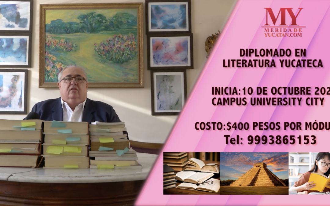 DIPLOMADO EN LITERATURA YUCATECA