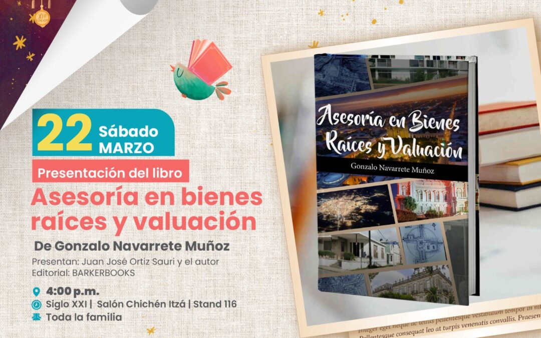 FILEY 2025 – presentación de libro: Asesoría en Bienes Raíces y Valuación