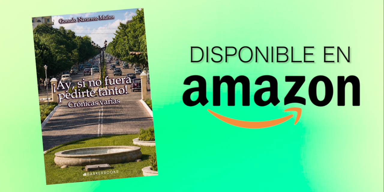 Libro: ¡Ay, si no fuera pedirte tanto!